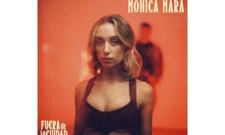 Mónica Mara lanza su nuevo single «Fuera de la ciudad».