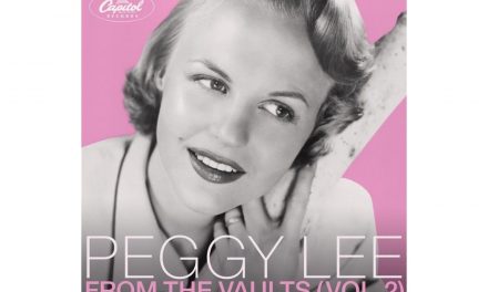 Peggy Lee from the vaults volumen 2. Ya disponible en todas las plataformas digitales.